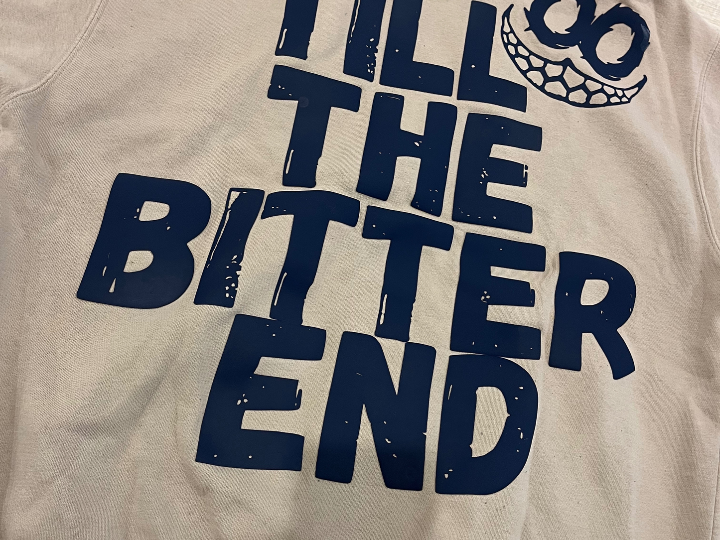 Till the bitter end hoodie